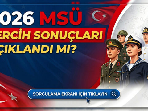 MSÜ Tercih Sonuçları Açıklandı Mı, Ne Zaman Açıklanacak 2026? Gözler MSB PERTEM Son Dakika Duyurusunda!